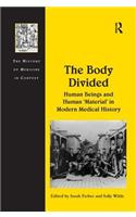 The Body Divided