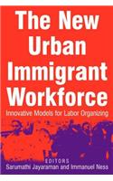 New Urban Immigrant Workforce