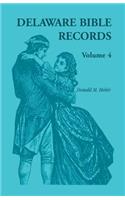 Delaware Bible Records, Volume 4