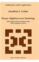 Power Algebras Over Semirings