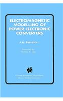 Electromagnetic Modelling of Power Electronic Converters: (Power Electronics and Power Systems)