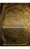 London and the Making of Provincial Literature