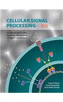Cellular Signal Processing: An Introduction to the Molecular Mechanisms of Signal Transduction
