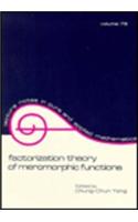 Factorization Theory of Meromorphic Functions, and Related Topics