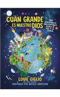 ¡Cuán Grande Es Nuestro Dios!
