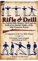 Rifle & Drill
