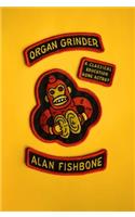 Organ Grinder