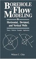 Borehole Flow Modeling in Horizontal, Deviated, and Vertical Wells