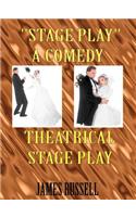Stage Play