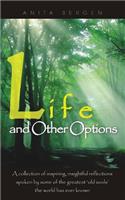 Life and Other Options