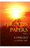 Perolds Papers Vol I