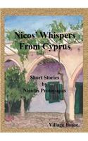 Nicos Whispers from Cyprus