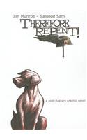 Therefore Repent!