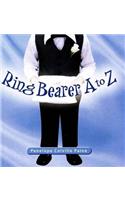 Ring Bearer A to Z