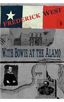 With Bowie at the Alamo