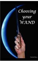 Choosing Your Wand