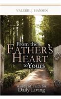 From the Father's Heart to Yours