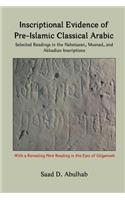 Inscriptional Evidence of Pre-Islamic Classical Arabic