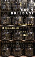 Dictionary of Coincidences, Volume I (Hi)