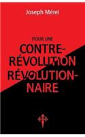 Pour une contre-révolution révolutionnaire