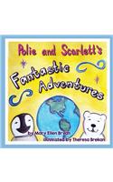 Polie and Scarlett's Fantastic Adventures