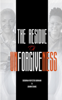 Residue of Unforgiveness