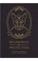 Boundaries & Protection