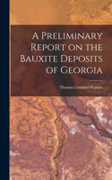 Preliminary Report on the Bauxite Deposits of Georgia