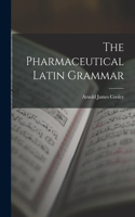 Pharmaceutical Latin Grammar