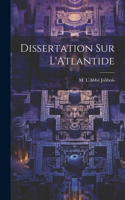 Dissertation sur L'Atlantide