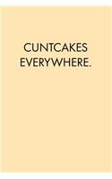 Cuntcakes Everywhere