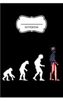 Notebook: Evolution of America I Funny Independence Day Gift 4th of July Present Memorial Day Guestbook Planner Pocket Book Composition Pride America Patriot 