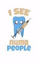 I see Numb People