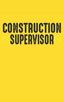 Construction Supervisor