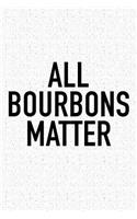 All Bourbons Matter