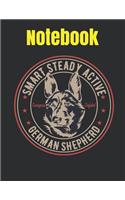 German Shepherd Smart, Steady, Active Notebook