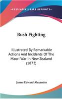 Bush Fighting