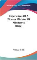 Experiences Of A Pioneer Minister Of Minnesota (1892)