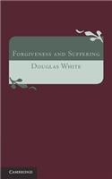 Forgiveness and Suffering: A Study of Christian Belief(English)