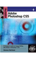 Exploring Adobe Photoshop CS5