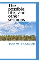 The Possible Life, and Other Sermons