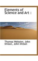 Elements of Science and Art