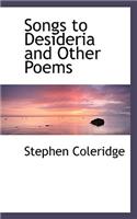 Songs to Desideria and Other Poems: (English)