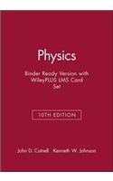 Physics, 10e Binder Ready Version with Wileyplus Lms Card Set