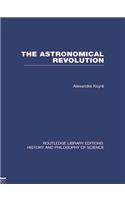The Astronomical Revolution