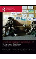 The Routledge Handbook of War and Society