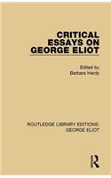 Critical Essays on George Eliot
