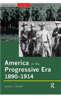 America in the Progressive Era, 1890-1914