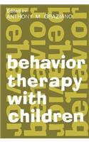 Behavior Therapy with Children