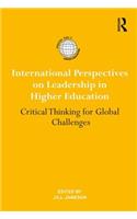 International Perspectives on Leadership in Higher Education